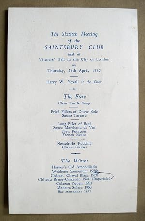 The Sixtieth Meeting of the Saintsbury Club. Held at Vintners' Hall in the City of London at 7.30...
