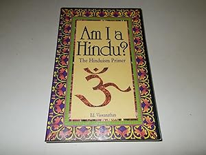 Seller image for Am I A Hindu? The Hinduism Primer for sale by Paradise Found Books