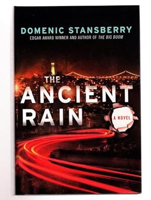 Imagen del vendedor de The Ancient Rain by Domenic Stansberry (Edgar Award Winner) a la venta por Heartwood Books and Art