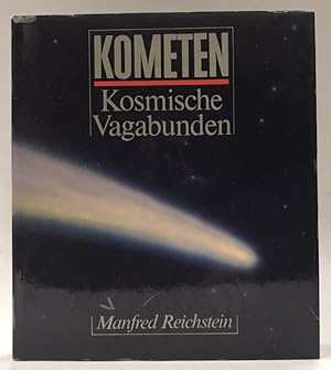 Bild des Verkufers fr Kometen - Kosmische Vagabunden zum Verkauf von Der Buchfreund