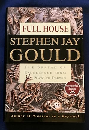 FULL HOUSE; The Spread of Excellence from Plato to Darwin / Stephen Jay Gould