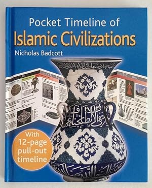 Bild des Verkufers fr Pocket Timeline of Islamic Civilizations. zum Verkauf von Antiquariat Buecher-Boerse.com - Ulrich Maier