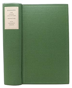 DICKENS And DICKENSIANA: A Catalogue of the Richard Gimbel Collection in the Yale University Library