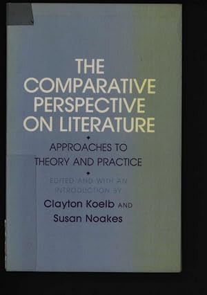 Imagen del vendedor de The comparative perspective on literature Approaches to theory and practice, a la venta por Antiquariat Bookfarm