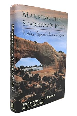 Seller image for MARKING THE SPARROW'S FALL Wallace Stegner's American West a John MacRae Book for sale by Rare Book Cellar