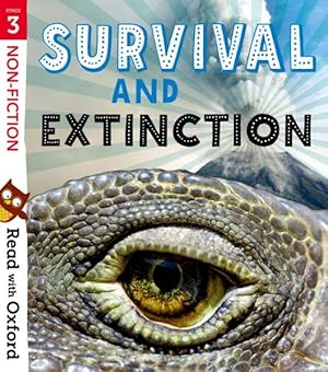 Immagine del venditore per Read With Oxford: Stage 3: Non-fiction: Survival and Extinction venduto da GreatBookPrices