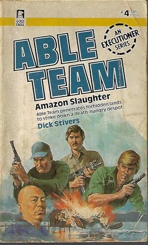 Immagine del venditore per AMAZON SLAUGHTER; Able Team #4; An Executioner Series venduto da Books from the Crypt