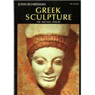 Image du vendeur pour Greek Sculpture The Archaic Period mis en vente par eCampus