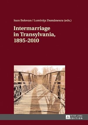 Seller image for Intermarriage in Transylvania, 18952010 for sale by AHA-BUCH GmbH