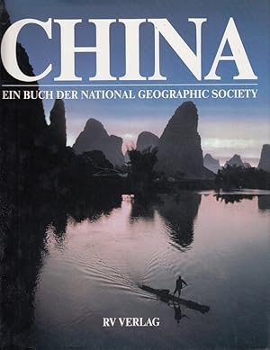 Seller image for China - Ein Buch der National Geographic Society. for sale by Versandantiquariat Nussbaum