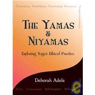 Image du vendeur pour The Yamas & Niyamas Exploring Yoga's Ethical Practice mis en vente par eCampus