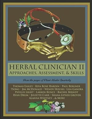 Seller image for Herbal Clinician II: Approaches, Assessment, & Skills for sale by GreatBookPrices