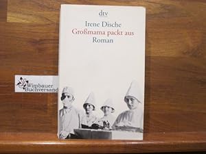 Bild des Verkufers fr Gromama packt aus : Roman. Aus dem Amerikan. von Reinhard Kaiser / dtv ; 13521 zum Verkauf von Antiquariat im Kaiserviertel | Wimbauer Buchversand