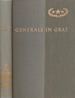 Seller image for Generals in Gray: Lives of Confederate Commanders for sale by Americana Books, ABAA