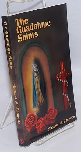 Imagen del vendedor de The Guadalupe Saints a la venta por Bolerium Books Inc.
