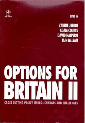 Seller image for Options for Britain II: Cross Cutting Policy Issues - Changes and Challenges for sale by Goulds Book Arcade, Sydney