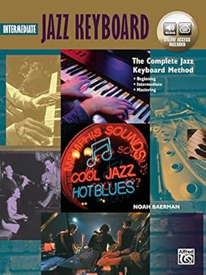 Immagine del venditore per Complete Jazz Keyboard Method: Intermediate Jazz Keyboard, Book & Online Audio (Complete Method) by Baerman, Noah [Paperback ] venduto da booksXpress