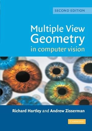 Seller image for Multiple View Geometry in Computer Vision by Hartley, Richard, Zisserman, Andrew [Paperback ] for sale by booksXpress