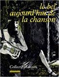 Imagen del vendedor de Le Bel Aujourd'hui De La Chanson a la venta por RECYCLIVRE