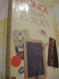 Le temps des secrets Souvenirs d`enfance