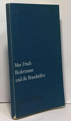 Biedermann und die brandstifter ein lehrstück ohne lehre