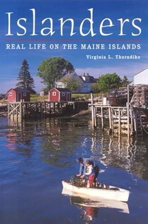 Seller image for Islanders : Real Life on the Maine Islands for sale by GreatBookPrices