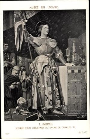 Künstler Ansichtskarte / Postkarte Ingres, J., Jeanne d'Arc assistant au Sacre de Charles VII, Jo...