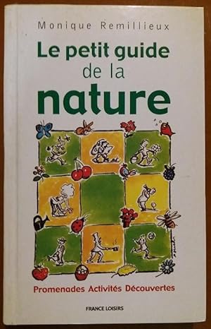 Seller image for Le PETIT GUIDE DE LA NATURE RELIE for sale by CARIOU1