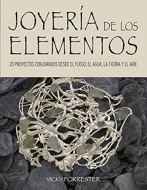 Immagine del venditore per Joyera de los Elementos 20 proyectos conjurados desde el fuego, el agua, la tierra y el aire venduto da Imosver