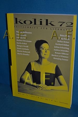 Bild des Verkufers fr KOLIK 72. Zeitschrift fr Literatur. Heft 72 (Juni 2017) zum Verkauf von Antiquarische Fundgrube e.U.