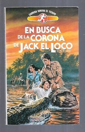 Seller image for EN BUSCA DE LA CORONA DE JACK EL LOCO for sale by Desvn del Libro / Desvan del Libro, SL