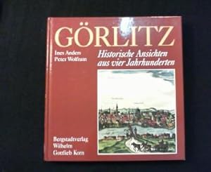 Bild des Verkufers fr Grlitz. Historische Ansichten aus vier Jahrhunderten. zum Verkauf von Antiquariat Matthias Drummer