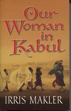Seller image for Our Woman In Kabul for sale by Dromanabooks
