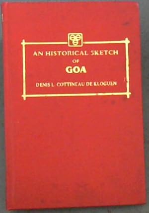 Seller image for An Historical Sketch of Goa for sale by Chapter 1