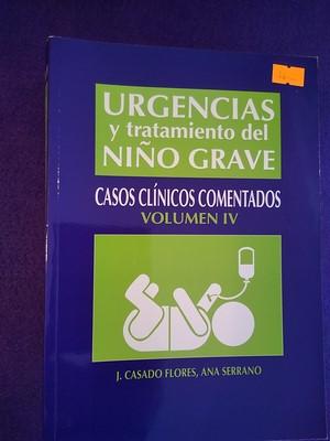 Urgencias y tratamiento del niño grave: Casos clínicos comentados vol.IV