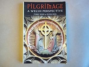 Seller image for Pilgrimage - A Welsh Perspective for sale by Carmarthenshire Rare Books