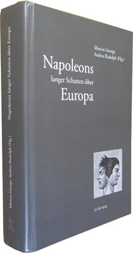 Bild des Verkufers fr Napoleons langer Schatten ber Europa. zum Verkauf von Rotes Antiquariat