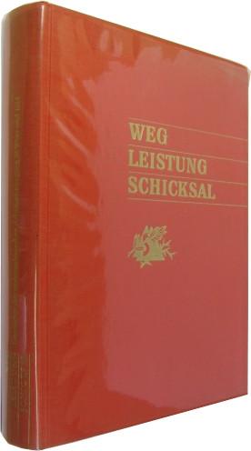 Weg, Leistung, Schicksal. Geschichte der sudetendeutschen Arbeiterbewegung in Wort und Bild.