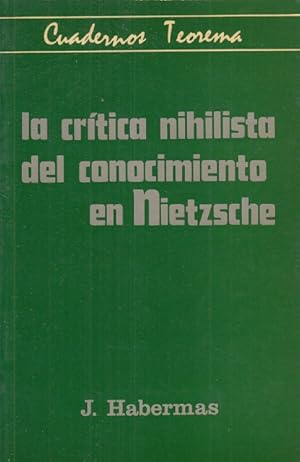 Imagen del vendedor de LA CRTICA NIHILISTA DEL CONOCIMIENTO EN NIETZSCHE a la venta por Librera Vobiscum