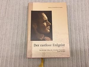 Imagen del vendedor de Der rastlose Erdgeist. Das bewegte Leben des Schweizer Turnvaters Ernst Strupler a la venta por Genossenschaft Poete-Nscht