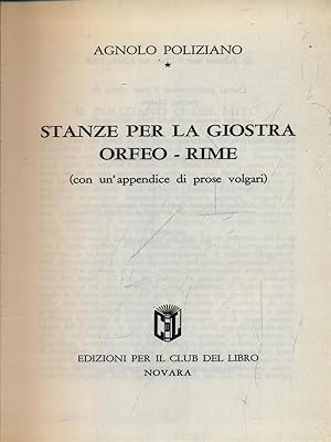 Seller image for Stanze per la giostra Orfeo Rime for sale by Librodifaccia