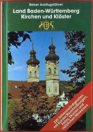Bild des Verkufers fr Land Baden-Wrttemberg - Kirchen und Klster. Belser Ausflugsfhrer. zum Verkauf von biblion2