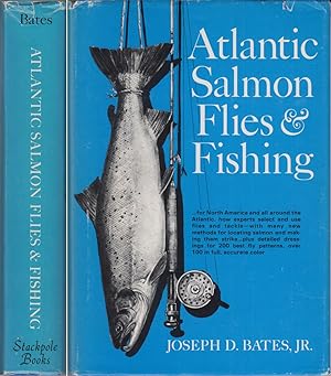 Bild des Verkufers fr ATLANTIC SALMON FLIES AND FISHING. By Joseph D. Bates, Jr. zum Verkauf von Coch-y-Bonddu Books Ltd