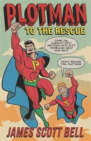 Immagine del venditore per Plotman to the Rescue: A Troubleshooting Guide to Fixing Your Toughest Plot Problems venduto da GreatBookPrices