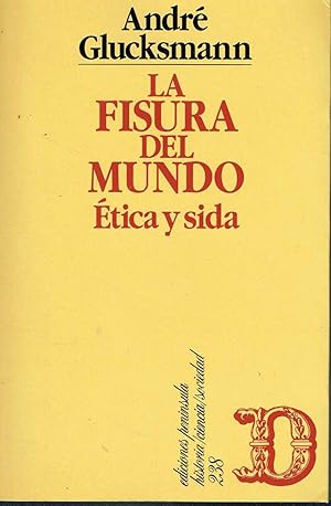 La fisura del mundo. Ética y sida.