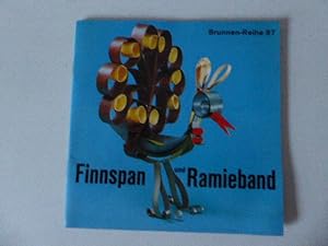 Bild des Verkufers fr Finnspan und Ramieband. Brunnen-Reihe 87. Softcover zum Verkauf von Deichkieker Bcherkiste