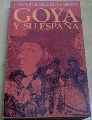 Seller image for Goya y su Espaa for sale by Outlet Ex Libris