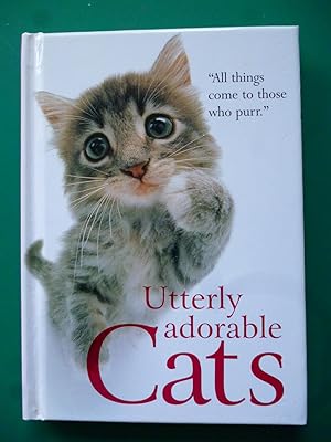 Imagen del vendedor de Utterly Adorable Cats a la venta por Shelley's Books