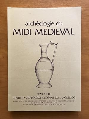 Archéologie du Midi Médiéval Tome 6, 1988.