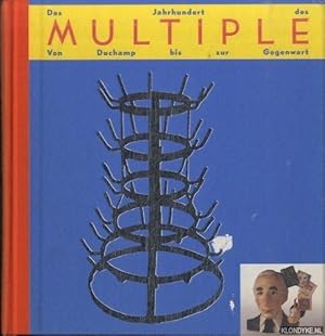 Bild des Verkufers fr Das Jahrhundert des Multiple. Von Duchamp bis zur Gegenwart zum Verkauf von Klondyke